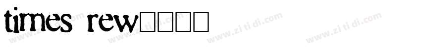 times rew字体转换